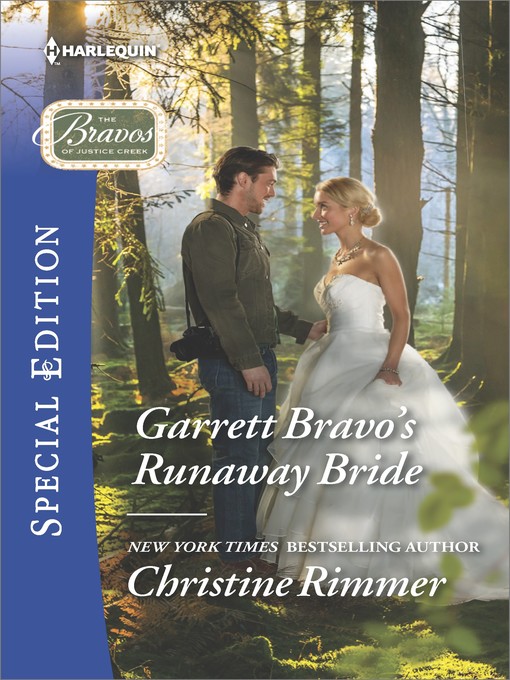 Title details for Garrett Bravo's Runaway Bride by Christine Rimmer - Available